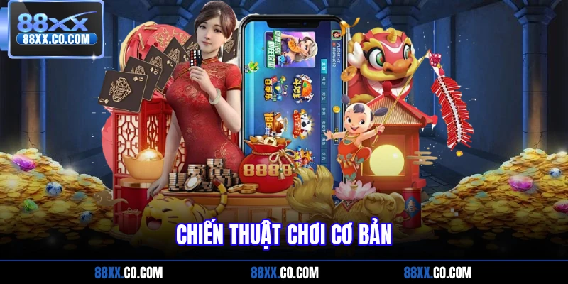Chiến thuật chơi cơ bản